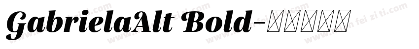 GabrielaAlt Bold字体转换